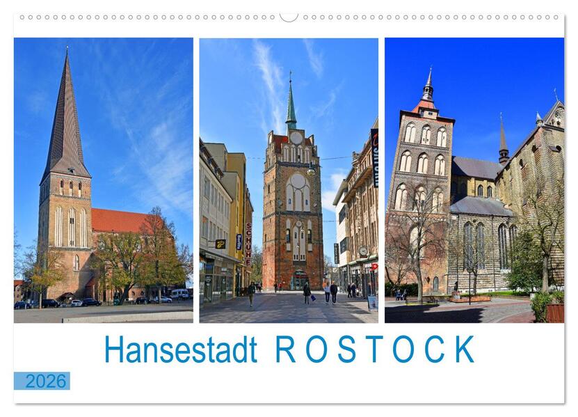 Hansestadt ROSTOCK das Tor zur Ostsee (Wandkalender 2026 DIN A2 quer) CALVENDO Monatskalender