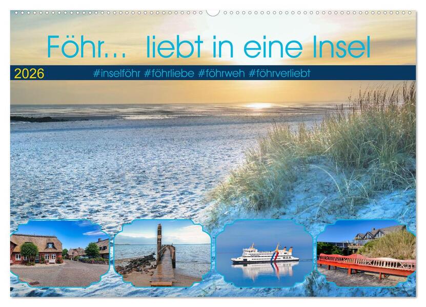 Föhr... liebt in eine Insel (Wandkalender 2026 DIN A2 quer) CALVENDO Monatskalender