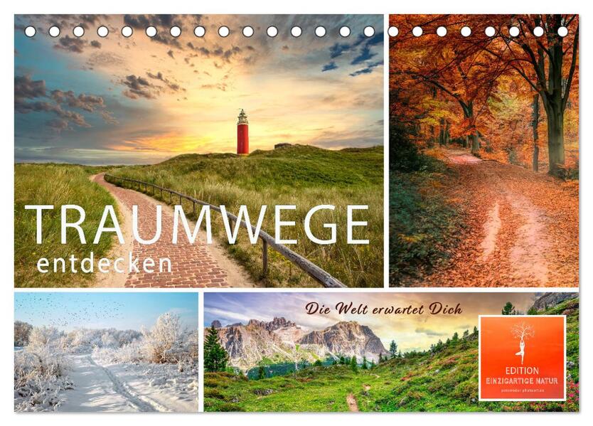 Traumwege entdecken (Tischkalender 2026 DIN A5 quer) CALVENDO Monatskalender