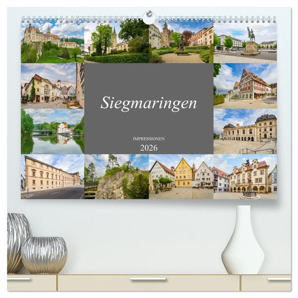 Sigmaringen Impressionen (hochwertiger Premium Wandkalender 2026 DIN A2 quer) Kunstdruck in Hochglanz