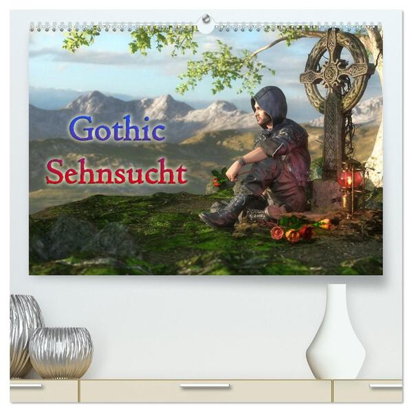 Gothic Sehnsucht (hochwertiger Premium Wandkalender 2026 DIN A2 quer) Kunstdruck in Hochglanz