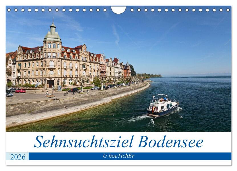 Sehnsuchtsziel Bodensee (Wandkalender 2026 DIN A4 quer) CALVENDO Monatskalender
