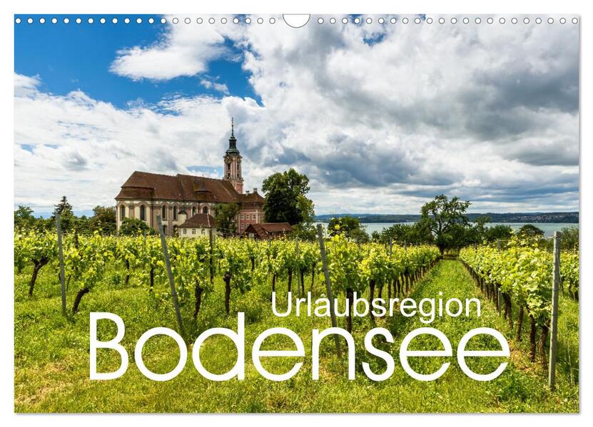 Urlaubsregion Bodensee (Wandkalender 2026 DIN A3 quer) CALVENDO Monatskalender