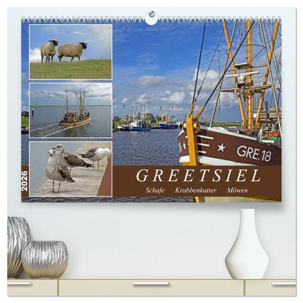 GREETSIEL - Schafe - Krabbenkutter - Möwen (hochwertiger Premium Wandkalender 2026 DIN A2 quer) Kunstdruck in Hochglanz