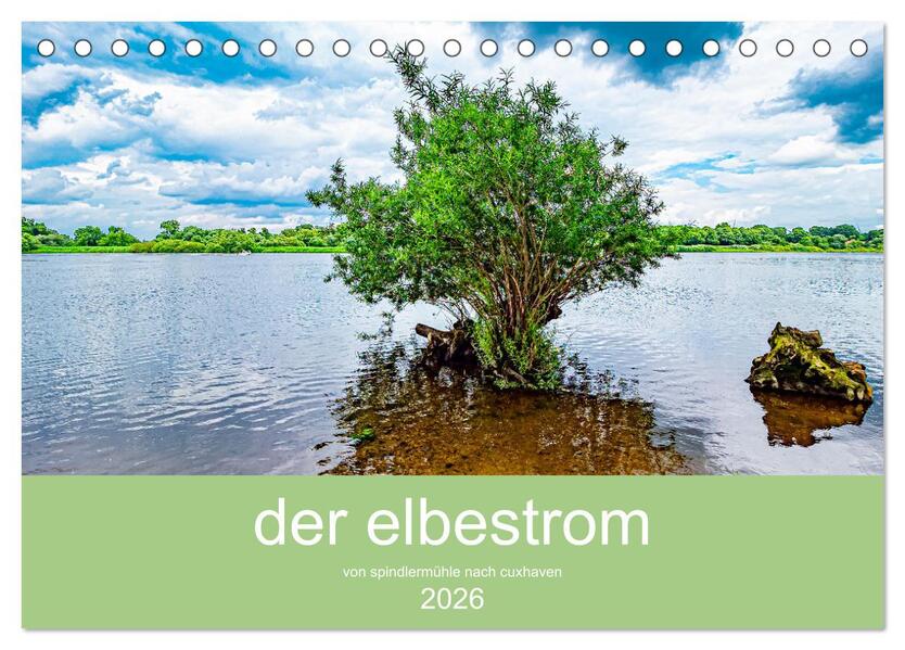 der elbestrom (Tischkalender 2026 DIN A5 quer) CALVENDO Monatskalender