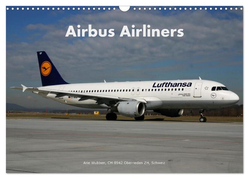 Airbus Airliners (Wandkalender 2026 DIN A3 quer) CALVENDO Monatskalender