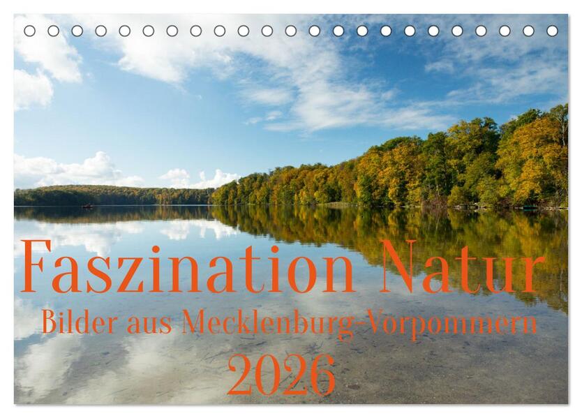 Faszination Natur - Bilder aus Mecklenburg-Vorpommern (Tischkalender 2026 DIN A5 quer) CALVENDO Monatskalender