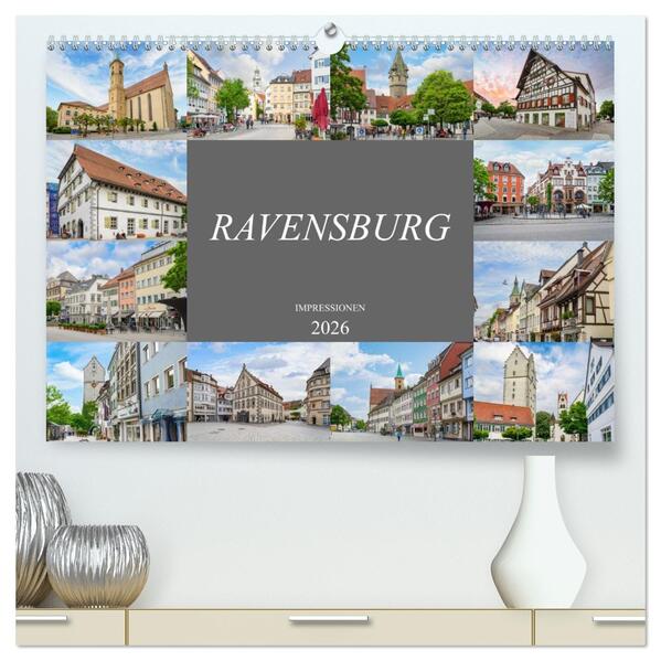 Ravensburg Impressionen (hochwertiger Premium Wandkalender 2026 DIN A2 quer) Kunstdruck in Hochglanz