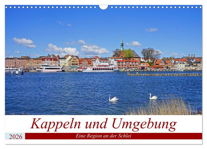 Kappeln und Umgebung (Wandkalender 2026 DIN A3 quer) CALVENDO Monatskalender