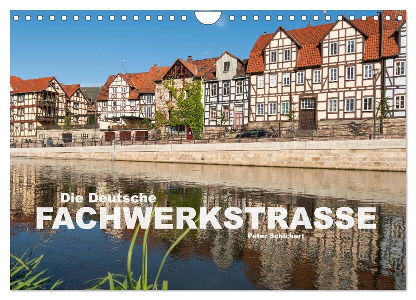 Die deutsche Fachwerkstraße (Wandkalender 2026 DIN A4 quer) CALVENDO Monatskalender