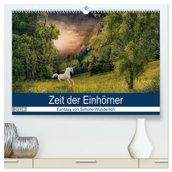 Zeit der Einhörner (hochwertiger Premium Wandkalender 2026 DIN A2 quer) Kunstdruck in Hochglanz