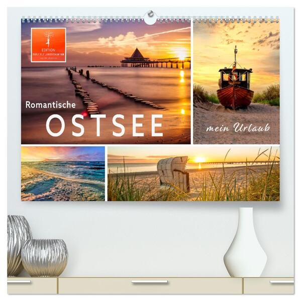 Romantische Ostsee - mein Urlaub (hochwertiger Premium Wandkalender 2026 DIN A2 quer) Kunstdruck in Hochglanz
