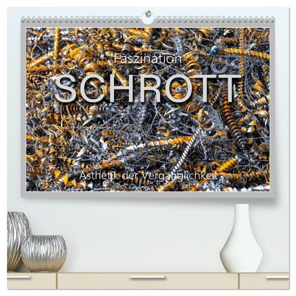 Faszination Schrott (hochwertiger Premium Wandkalender 2026 DIN A2 quer) Kunstdruck in Hochglanz