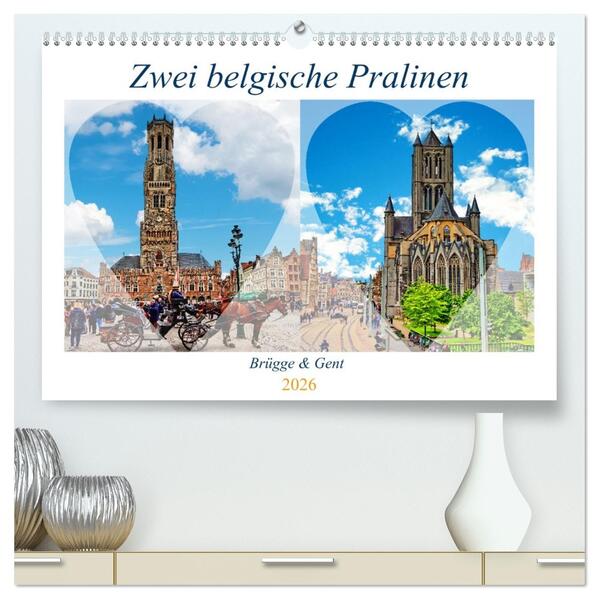 Zwei belgische Pralinen Brügge und Gent (hochwertiger Premium Wandkalender 2026 DIN A2 quer) Kunstdruck in Hochglanz
