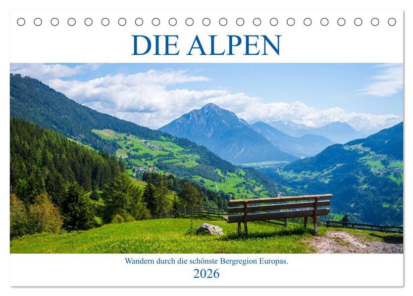 Die Alpen - Wandern durch die schönste Bergregion Europas. (Tischkalender 2026 DIN A5 quer) CALVENDO Monatskalender