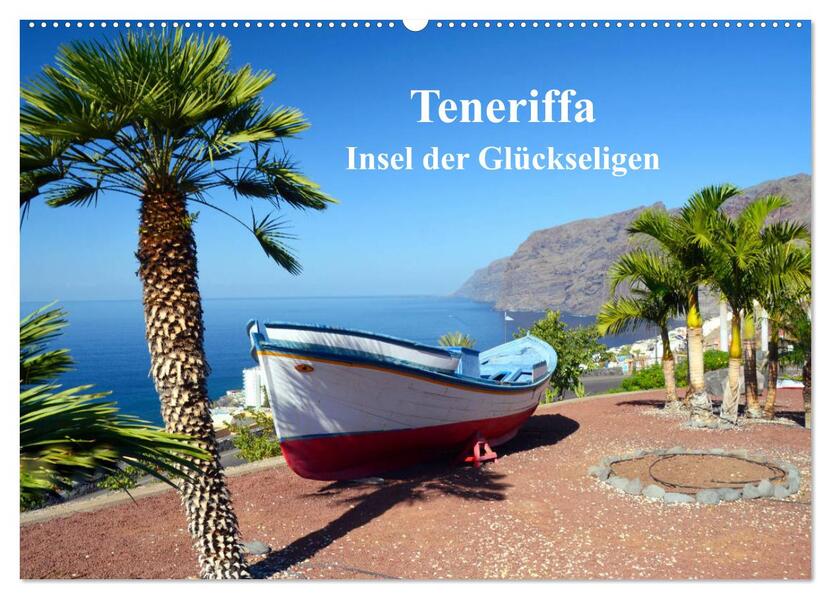 Teneriffa - Insel der Glückseligen (Wandkalender 2026 DIN A2 quer) CALVENDO Monatskalender