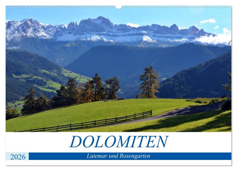 Dolomiten - Latemar und Rosengarten (Wandkalender 2026 DIN A2 quer) CALVENDO Monatskalender