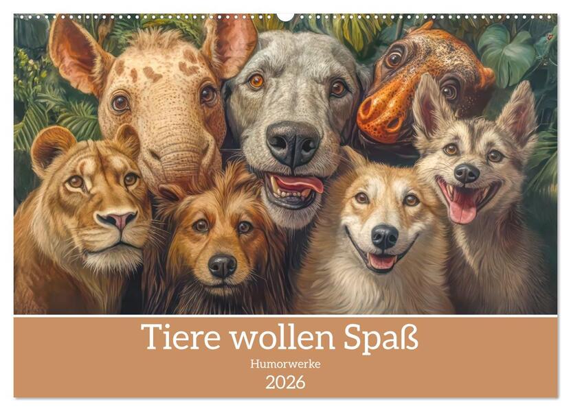 Tiere wollen Spaß - Humorwerke (Wandkalender 2026 DIN A2 quer) CALVENDO Monatskalender