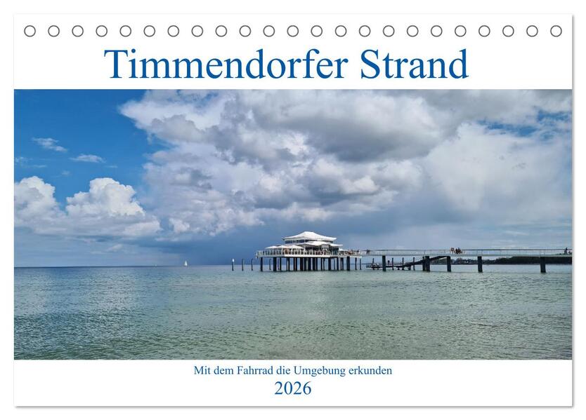 Timmendorfer Strand und Umgebung (Tischkalender 2026 DIN A5 quer) CALVENDO Monatskalender