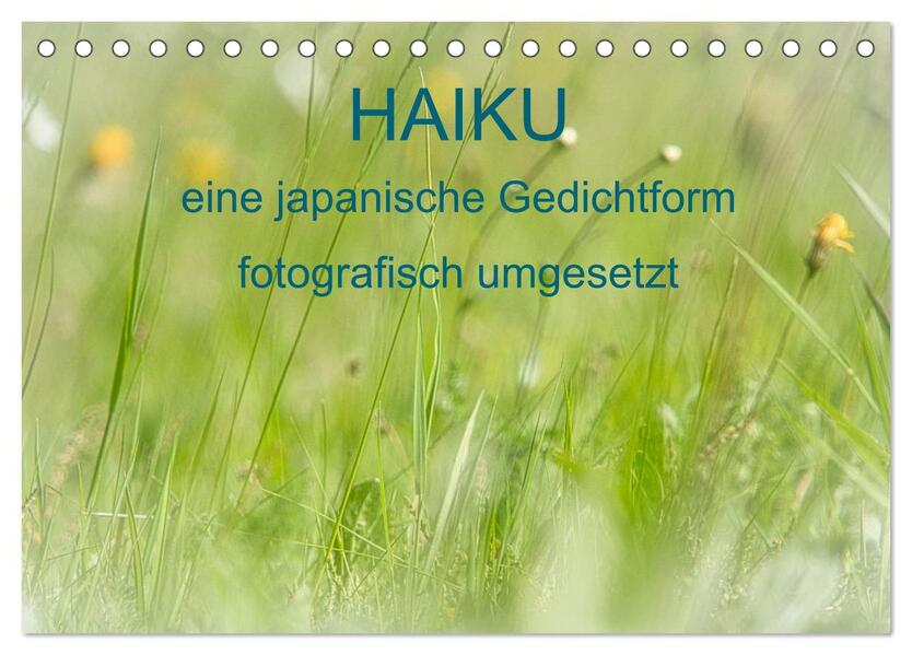 HAIKU eine fotografische Interpretation (Tischkalender 2026 DIN A5 quer) CALVENDO Monatskalender