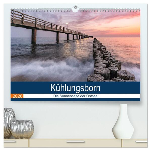 Kühlungsborn - Die Sonnenseite der Ostsee (hochwertiger Premium Wandkalender 2026 DIN A2 quer) Kunstdruck in Hochglanz