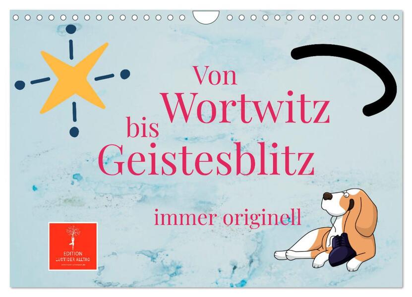 Von Wortwitz bis Geistesblitz - immer originell (Wandkalender 2026 DIN A4 quer) CALVENDO Monatskalender