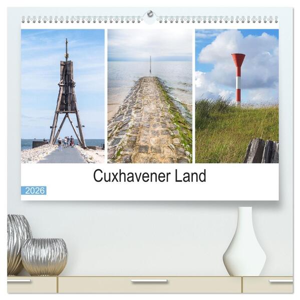 Cuxhavener Land (hochwertiger Premium Wandkalender 2026 DIN A2 quer) Kunstdruck in Hochglanz