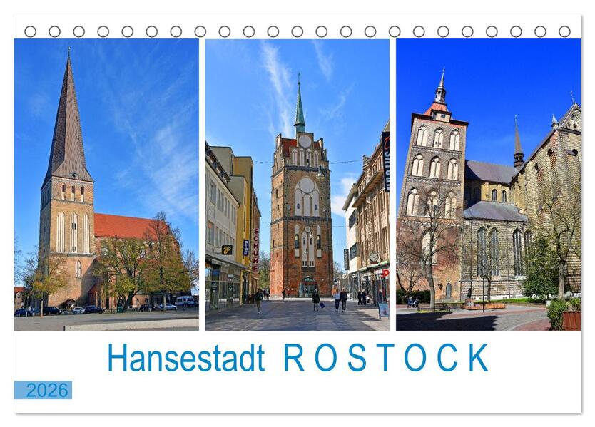 Hansestadt ROSTOCK das Tor zur Ostsee (Tischkalender 2026 DIN A5 quer) CALVENDO Monatskalender