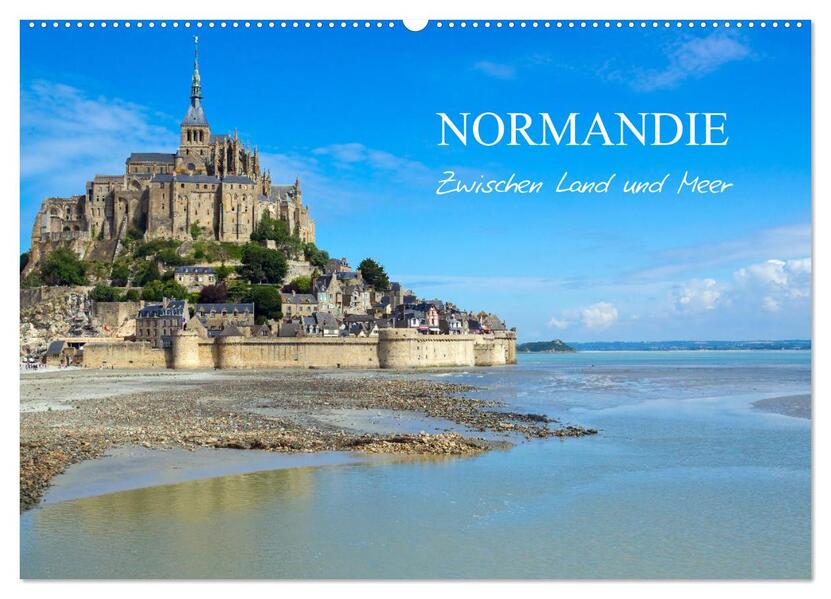 Normandie - zwischen Land und Meer (Wandkalender 2026 DIN A2 quer) CALVENDO Monatskalender