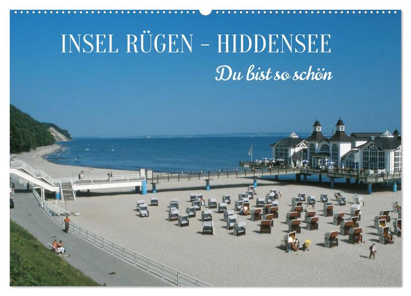 INSEL RÜGEN - HIDDENSEE. Du bist so schön. (Wandkalender 2026 DIN A2 quer) CALVENDO Monatskalender