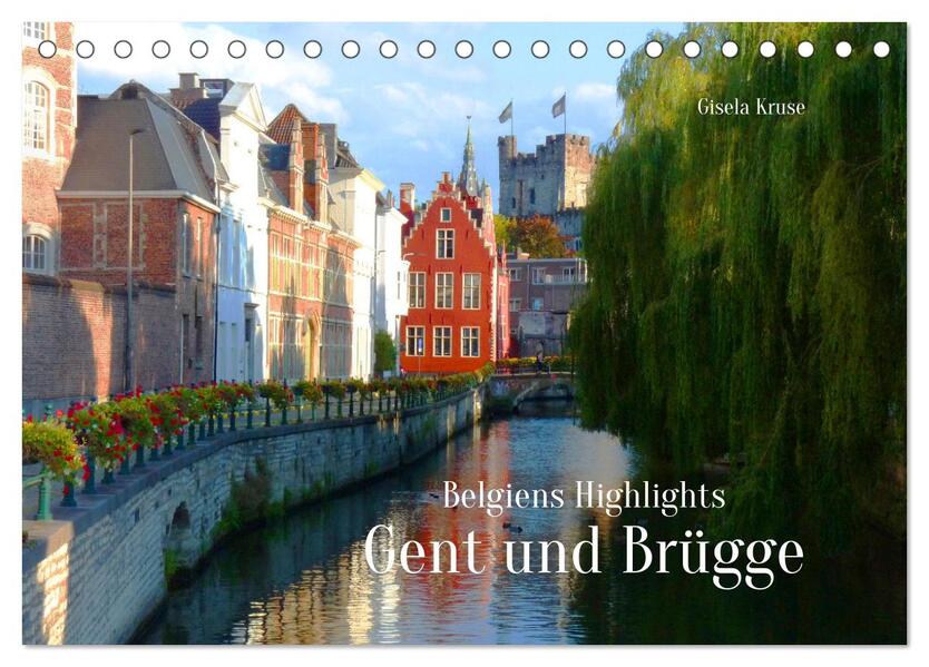 Belgiens Highlights Gent und Brügge (Tischkalender 2026 DIN A5 quer) CALVENDO Monatskalender