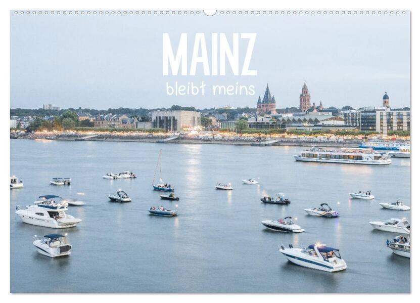 Mainz bleibt meins (Wandkalender 2026 DIN A2 quer) CALVENDO Monatskalender
