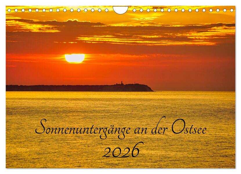 Sonnenuntergänge an der Ostsee (Wandkalender 2026 DIN A4 quer) CALVENDO Monatskalender