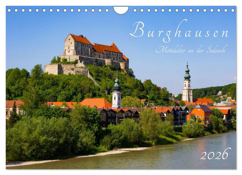 Burghausen - Mittelalter an der Salzach (Wandkalender 2026 DIN A4 quer) CALVENDO Monatskalender