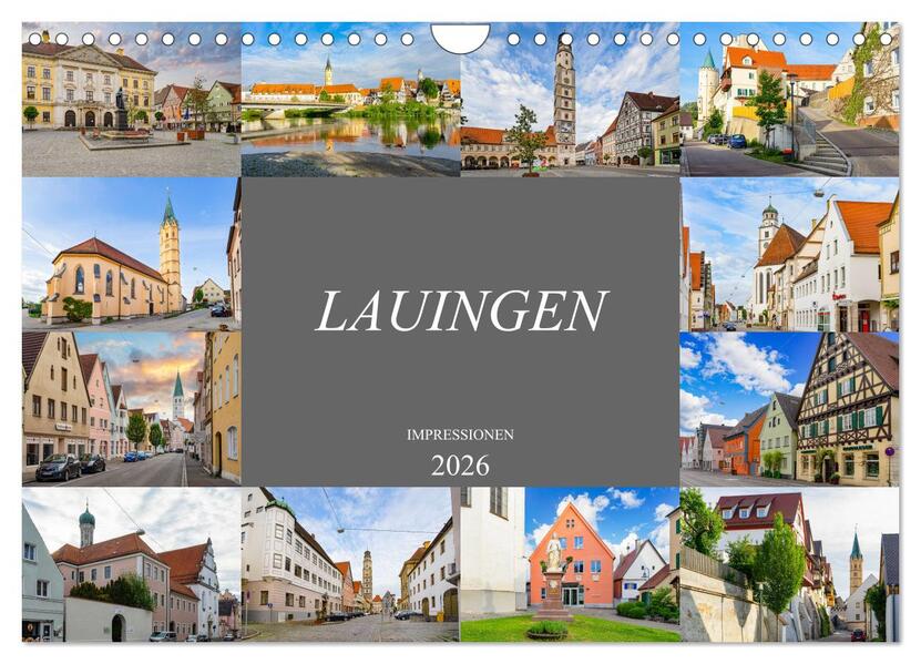 Lauingen Impressionen (Wandkalender 2026 DIN A4 quer) CALVENDO Monatskalender