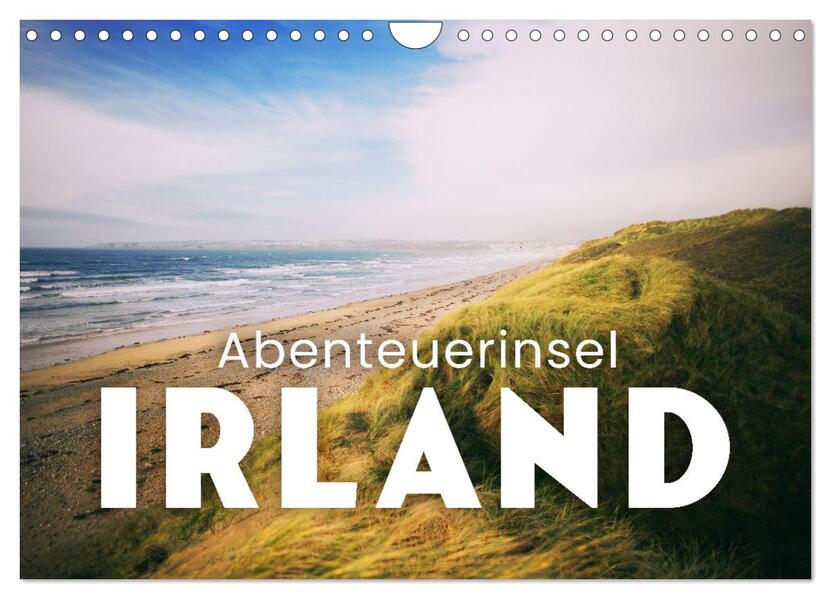 Abenteuerinsel Irland (Wandkalender 2026 DIN A4 quer) CALVENDO Monatskalender