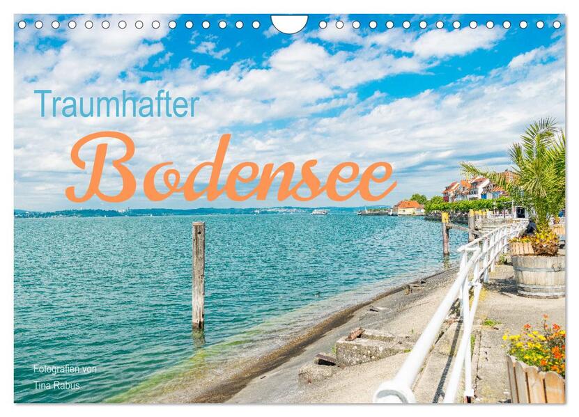 Traumhafter Bodensee (Wandkalender 2026 DIN A4 quer) CALVENDO Monatskalender