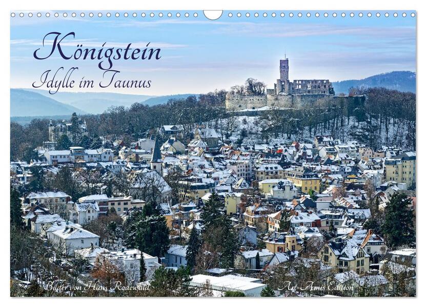 Königstein - Idylle im Taunus (Wandkalender 2026 DIN A3 quer) CALVENDO Monatskalender