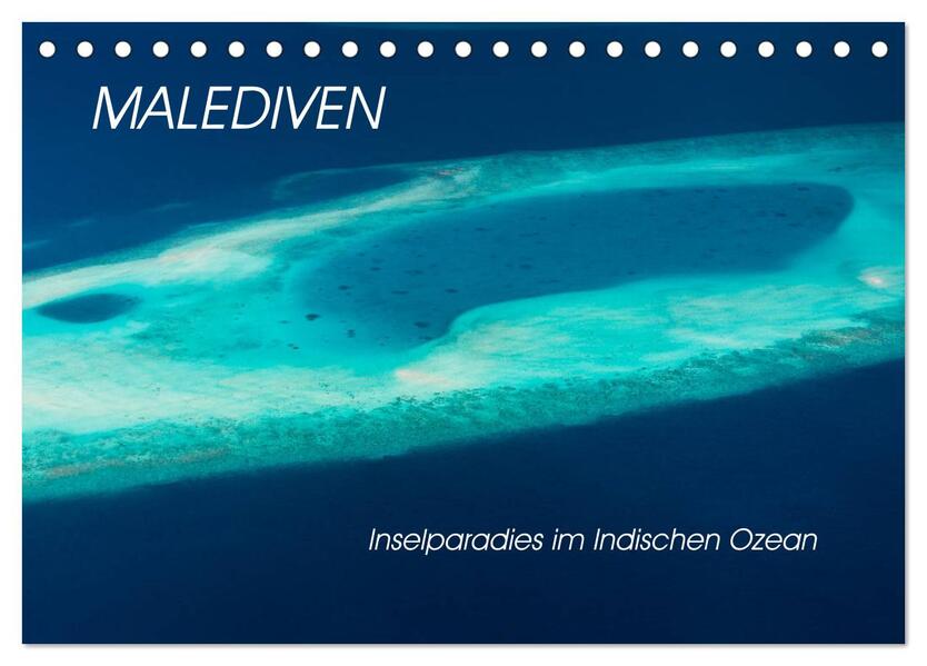 Malediven - Inselparadies im Indischen Ozean (Tischkalender 2026 DIN A5 quer) CALVENDO Monatskalender