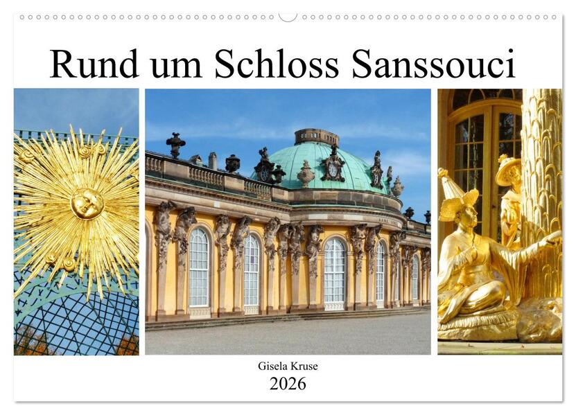 Rund um Schloss Sanssouci (Wandkalender 2026 DIN A2 quer) CALVENDO Monatskalender