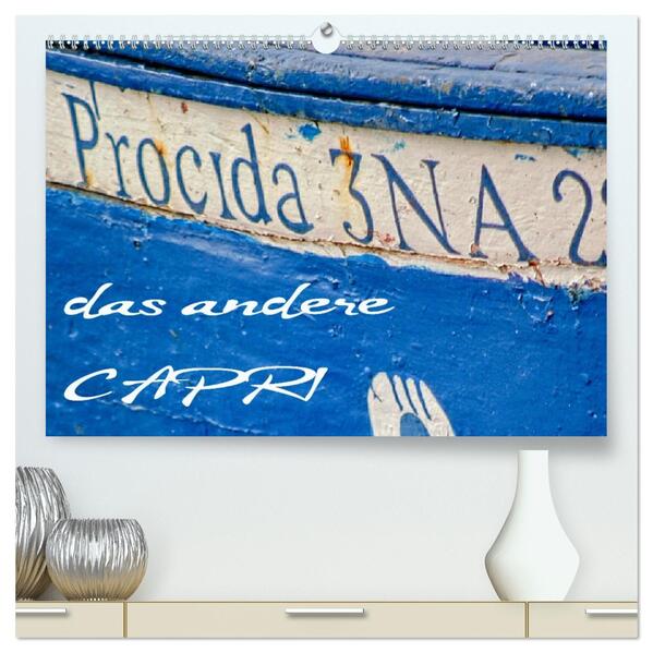 Procida das andere Capri (hochwertiger Premium Wandkalender 2026 DIN A2 quer) Kunstdruck in Hochglanz