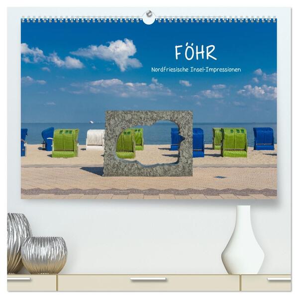 Föhr - Nordfriesische Insel Impressionen (hochwertiger Premium Wandkalender 2026 DIN A2 quer) Kunstdruck in Hochglanz