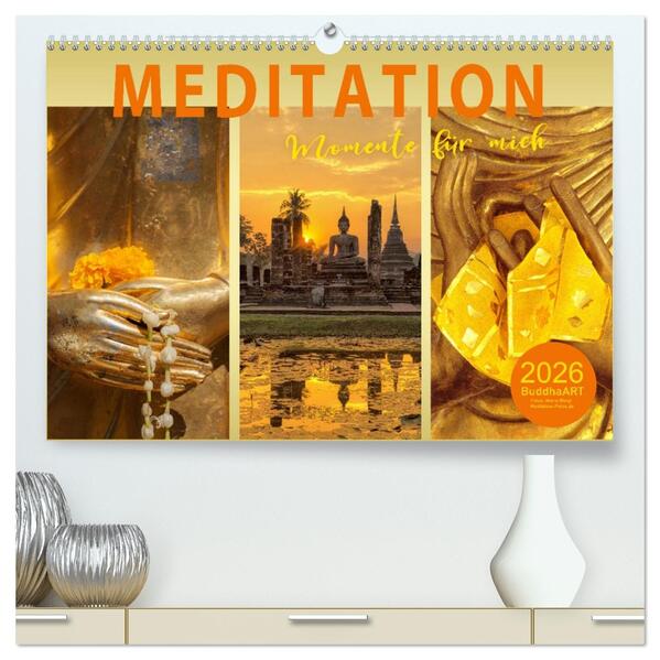 MEDITATION Momente für mich (hochwertiger Premium Wandkalender 2026 DIN A2 quer) Kunstdruck in Hochglanz