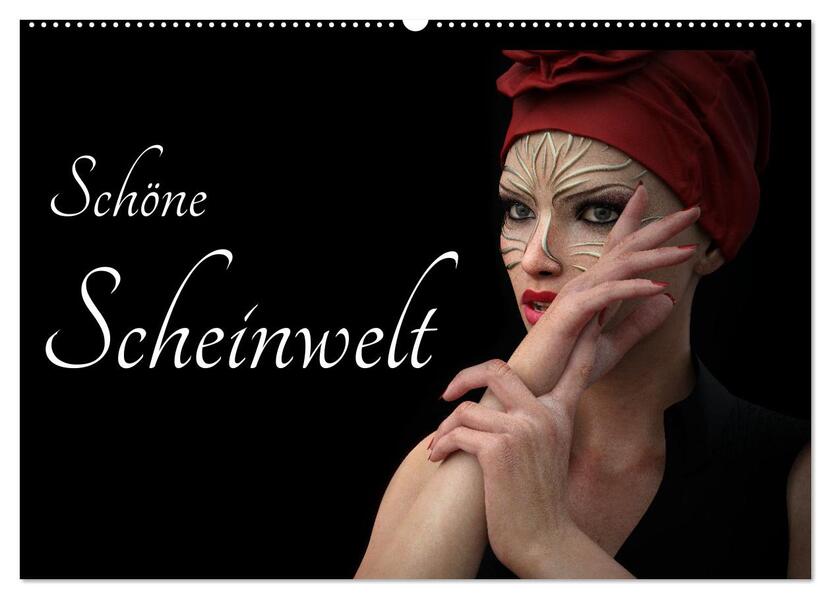 Schöne Scheinwelt (Wandkalender 2026 DIN A2 quer) CALVENDO Monatskalender