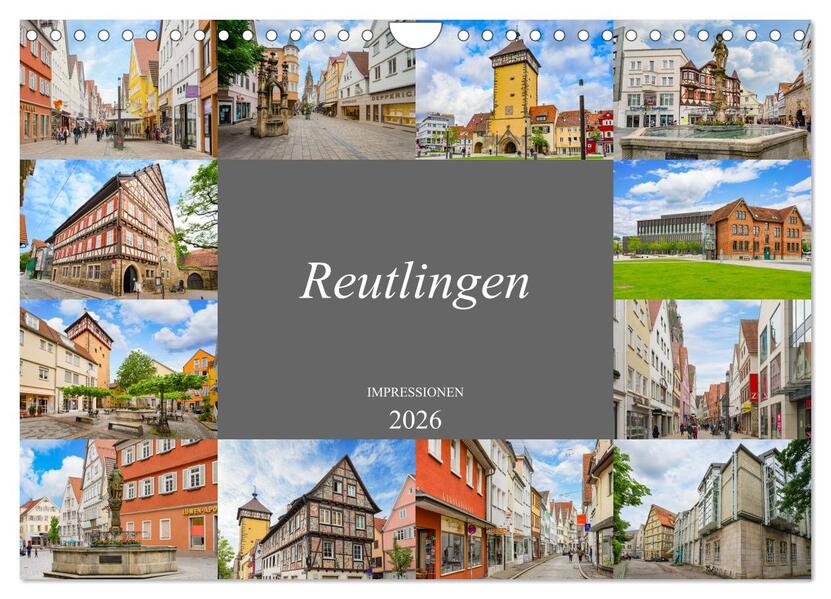 Reutlingen Impressionen (Wandkalender 2026 DIN A4 quer) CALVENDO Monatskalender