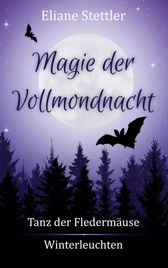 Magie der Vollmondnacht
