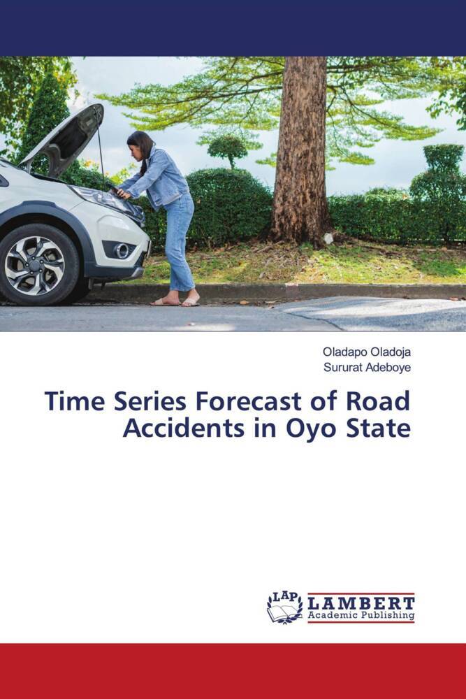 Time Series Forecast of Road Accidents in Oyo State