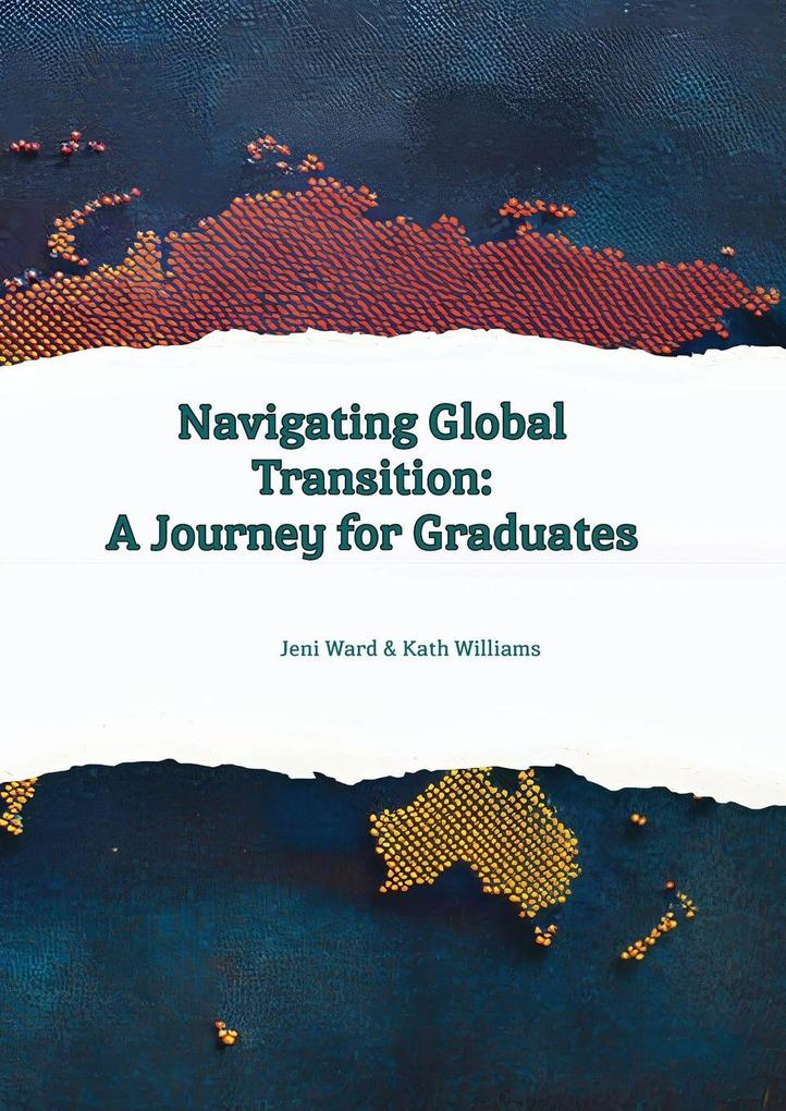 Navigating Global Transition - A Journey For Graduates
