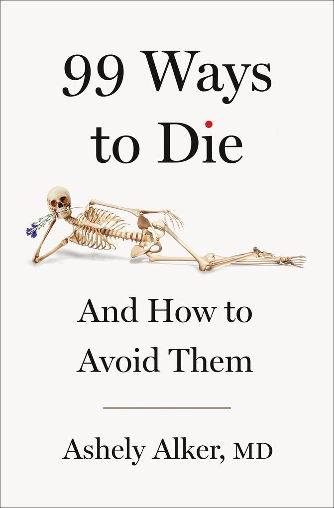 St. Martin's Publishing Group 99 Ways To Die