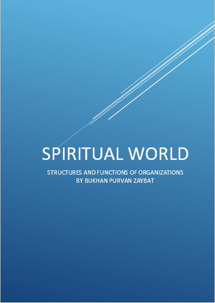 Spiritual World: Structures and Functions of Organizations